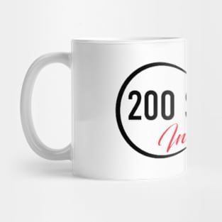 200 Shirts In 20 Days Mug